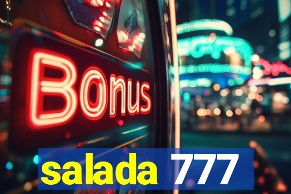 salada 777